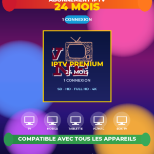 Abonnement IPTV 24 Mois - 1 Connexion